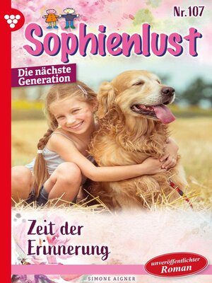 cover image of Sophienlust--Die nächste Generation 107 – Familienroman